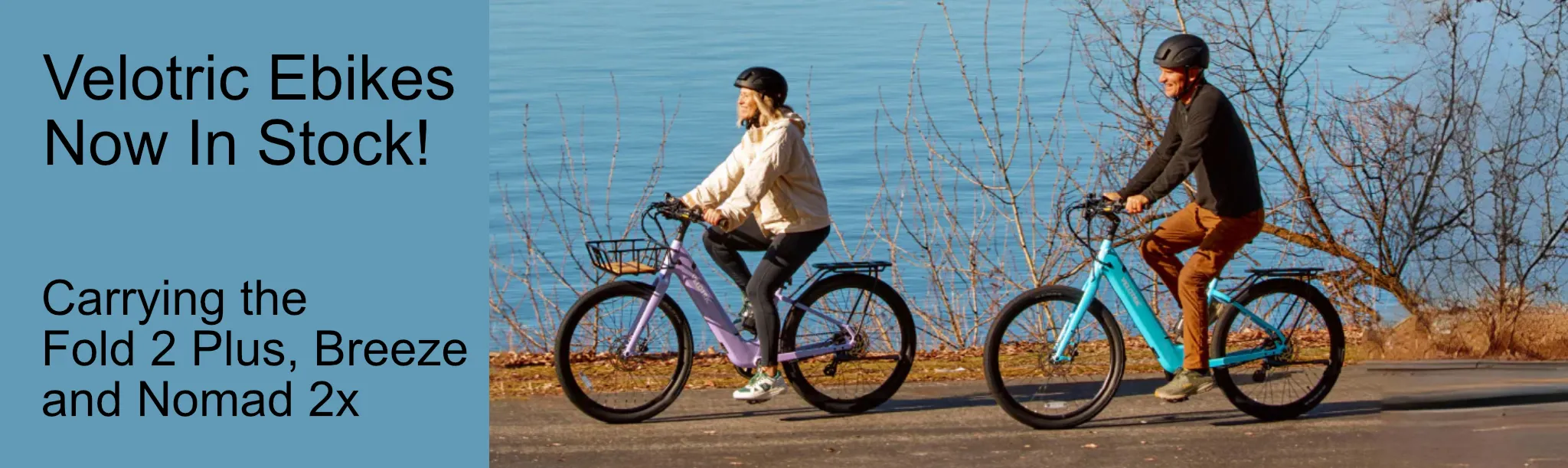 Now Carrying Velotric E Bikes!